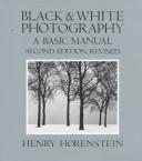 Henry Horenstein: Black and white photography (1983, Little, Brown)