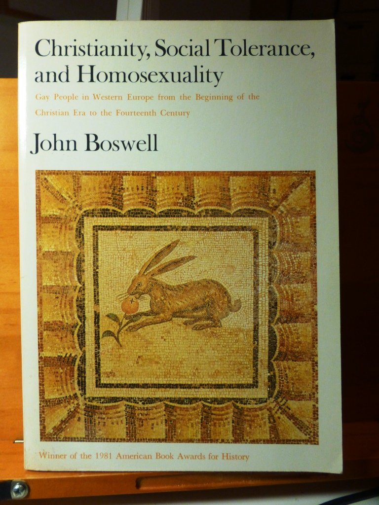 John Boswell: Christianity, Social Tolerance, and Homosexuality (Paperback, 2004)