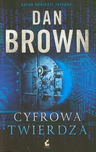Brown Daniel Patrick: Cyfrowa twierdza (Paperback, 2013, Sonia Draga)