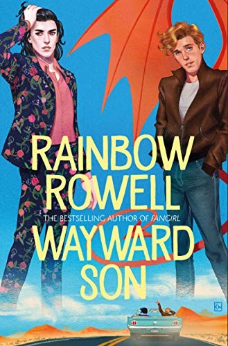 Rainbow Rowell: Wayward Son (Paperback, Macmillan Children's Books)