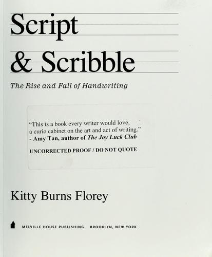 Kitty Burns Florey: Script and scribble (2008, Melville House Pub.)