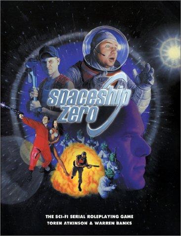 Toren Atkinson, Chris Woods: Spaceship Zero (Paperback, 2002, Green Ronin Publishing)