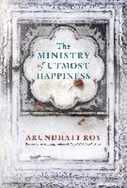 Arundhati Roy: Ministry of utmost happiness (Hardcover, 2018, Penguin Books)