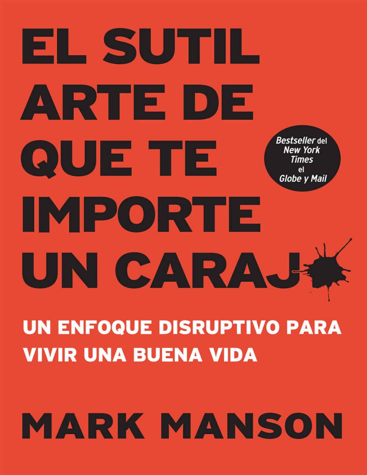 Mark Manson: El sutil arte de que te importe un caraj (Spanish language, 2018, HarperCollins Espanol)