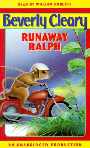 Beverly Cleary: Runaway Ralph (Ralph S. Mouse) (AudiobookFormat, Listening Library)