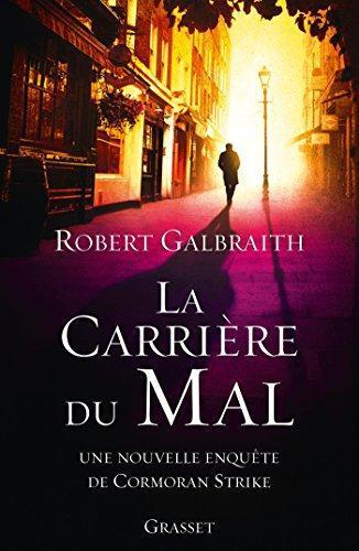 J. K. Rowling: La carrière du mal (French language, 2016)