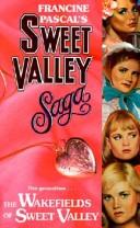 Kate William: Wakefields of Sweet Valley #1 (Hardcover, Econo-Clad Books)