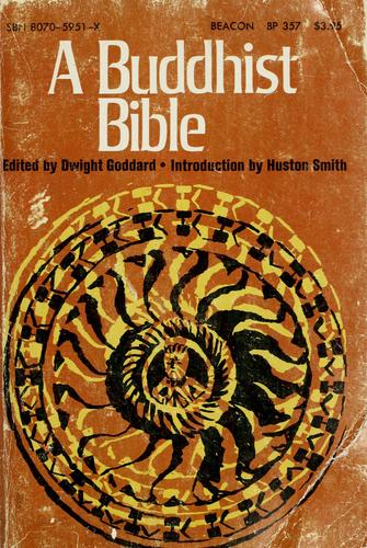 Dwight Goddard: A Buddhist Bible (1994, Beacon Press)