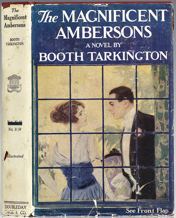 Booth Tarkington: The Magnificent Ambersons (Hardcover, 1918, Doubleday Page)