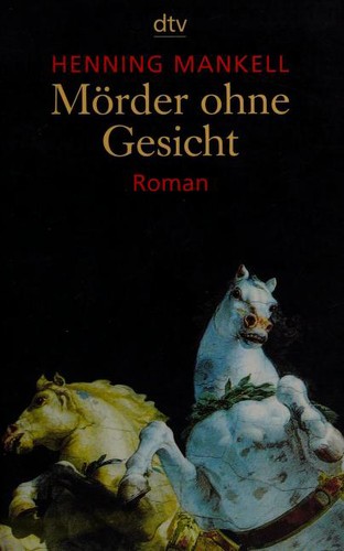 Henning Mankell: Morder ohne Gesicht (German language, 2000, Deutscher Taschenbuch Verlag)