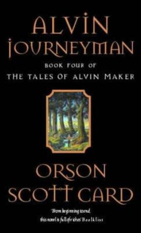 Orson Scott Card: Alvin Journeyman (Tales of Alvin Maker) (Paperback, 2001, Orbit)