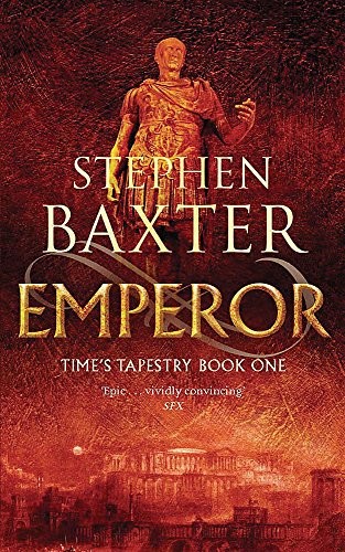 Stephen Baxter: Emperor (Gollancz S.F.) (Gollancz (UK))