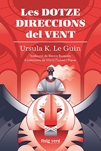 Ursula K. Le Guin, Maria Picassó, Blanca Busquets: Les dotze direccions del vent (Paperback, Catalan language, RAYO VERDE EDITORIAL, S.L.)