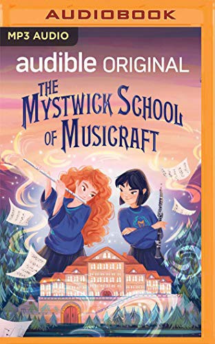 Suzy Jackson, Jessica Khoury: The Mystwick School of Musicraft (AudiobookFormat, Audible Studios on Brilliance, Audible Studios on Brilliance Audio)