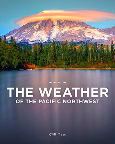 Cliff Mass: The Weather of the Pacific Northwest (Hardcover, 2021, University of Washington Press)