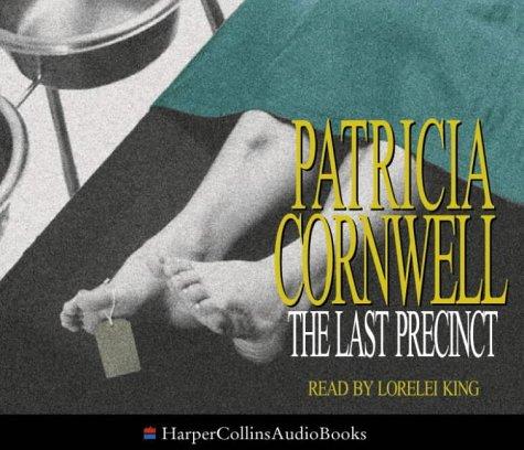 Patricia Daniels Cornwell: The Last Precinct (2003, HarperCollins Audio)