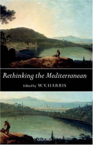 W. V. Harris: RETHINKING THE MEDITERREANEAN; ED. BY W.V. HARRIS. (Hardcover, Undetermined language, 2005, OXFORD UNIVERSITY PRESS)