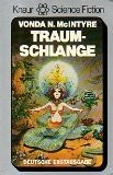 Vonda N. McIntyre (duplicate): TRAUMSCHLANGE (Dreamsnake -- in German) (Paperback, Droemer Knaur)