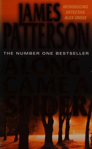 James Patterson: Along Came a Spider (2004, HarperCollins Publishers)