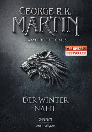George R.R. Martin: Der Winter naht (German language, 2016, GRRM by Penhaligon)