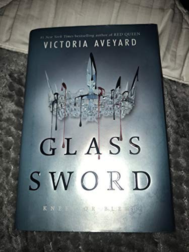 Victoria Aveyard: Glass Sword (Hardcover, 2016, HarperTeen)