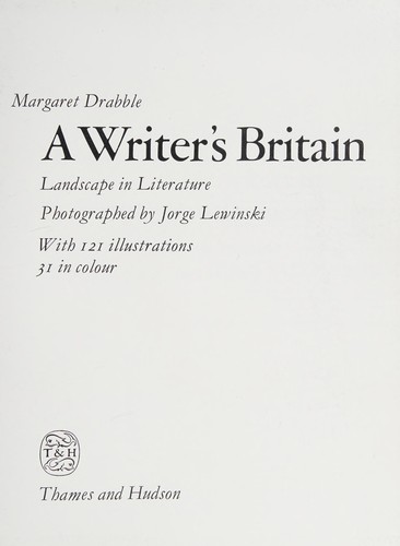Margaret Drabble: A writer's Britain (1984, Thames and Hudson)