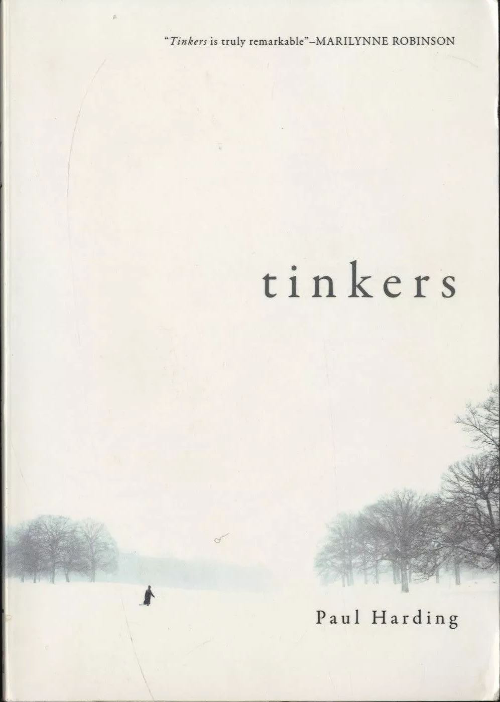 Paul Harding: Tinkers (Hardcover, 2009, Bellevue Literary Press)