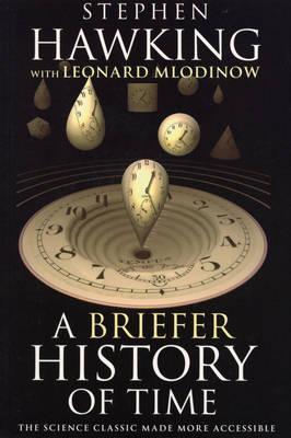 Stephen Hawking, Leonard Mlodinow: A Briefer History of Time (2008, Penguin Random House)