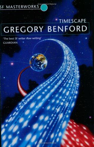 Gregory Benford: Timescape (Paperback, 2000, Gollancz)