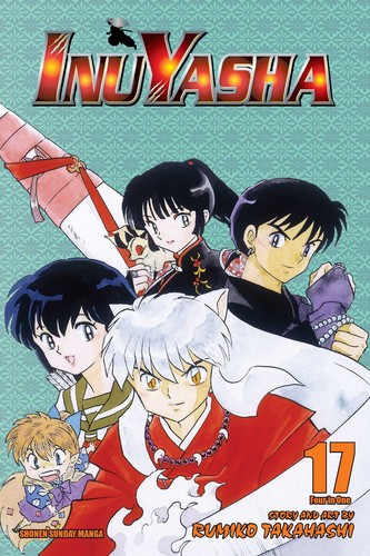 Rumiko Takahashi: InuYasha vol 17 (2004, Viz Communications)