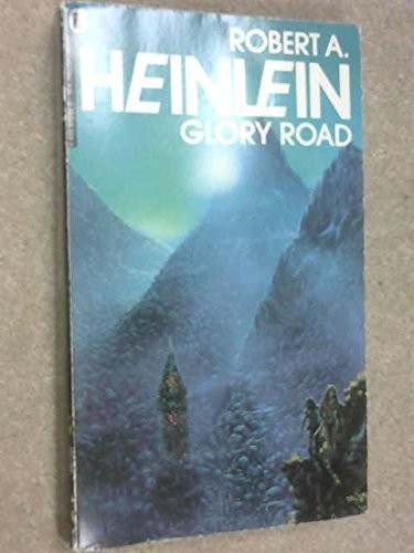 Robert A. Heinlein: Glory Road (Paperback, 1980, New English Library Ltd)