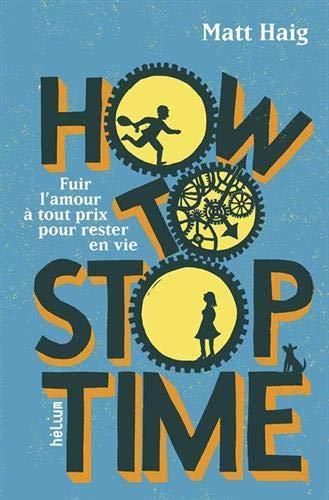 How to stop time (French language)