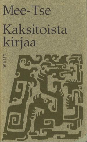 Mozi: Kaksitoista kirjaa (Finnish language, 1964, WSOY)