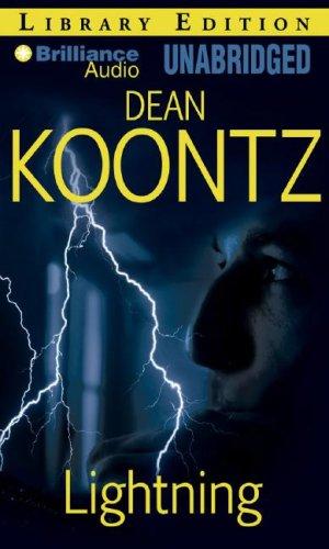 Dean Koontz: Lightning (AudiobookFormat, 2007, Brilliance Audio Unabridged Lib Ed)