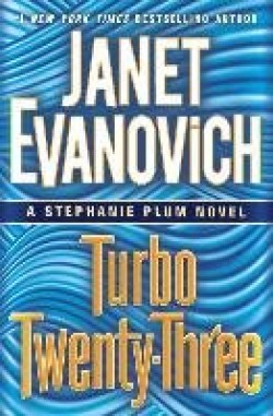 Janet Evanovich: Turbo twenty-three (Hardcover, 2016, Bantam books)