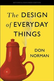 Don Norman: The Design of Everyday Things (2013, Basic Books)