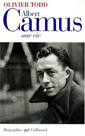 Olivier Todd: Albert Camus (French language, 1996, Gallimard)