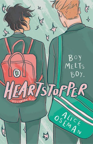 Alice Oseman: Heartstopper (Volume 1) (2019, Hodder Children's Books)