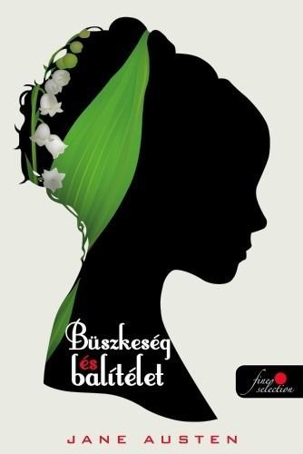 Jane Austen, Houghton Mifflin Harcourt Publishing Company Staff: Büszkeség és balítélet (Hungarian language, 2010)