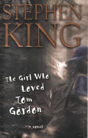 Stephen King: Girl Who Loved Tom Gordon (2000, Paragon House Publishers)