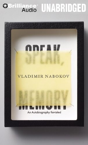 Vladimir Nabokov: Speak, Memory (2010, Brilliance Audio)