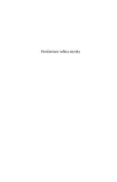 Erkka Filander: Heräämisen valkea myrsky (Hardcover, Finnish language, 2013, Osuuskunta Poesia)