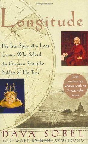 Dava Sobel: Longitude: The True Story of a Lone Genius Who Solved the Greatest Scientific Problem of His Time (Hardcover, 2005, Walker Books)
