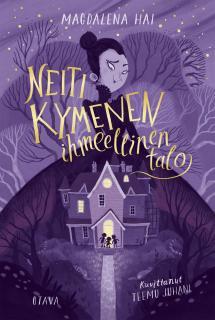 Magdalena Hai: Neiti Kymenen ihmeellinen talo (Finnish language, 2020)