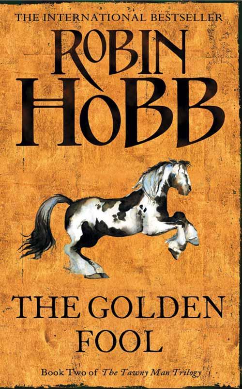 Robin Hobb: The Golden Fool (2003, HarperCollins)