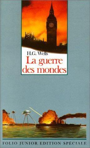 H. G. Wells: La Guerre Des Mondes (French language, 1990, Éditions Gallimard)