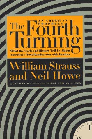 William Strauss, Neil Howe, Strauss, William.: The fourth turning (1997, Broadway Books)