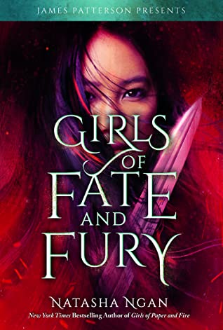 Natasha Ngan: Girls of Fate and Fury (Hardcover, 2021, Jimmy Patterson)