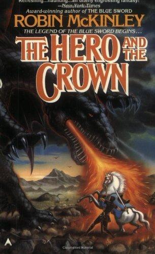 Robin McKinley: The Hero and the Crown (1987)
