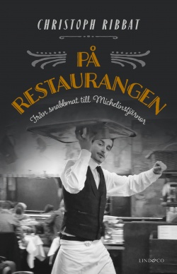 Kjell Waltman: På restaurangen (Hardcover, Swedish language, 2024, Lind & Co)